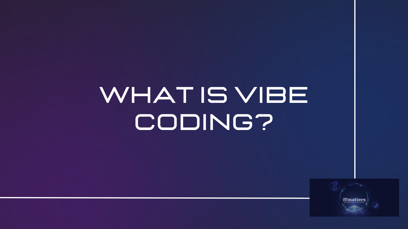 Vibe Coding: The New Trend Where Ideas Matter More Than Code