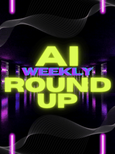 AI weekly update