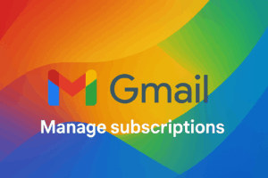 Gmail’s ‘Manage Subscriptions’ Tool Starts Rolling Out to Clean Up Your Inbox
