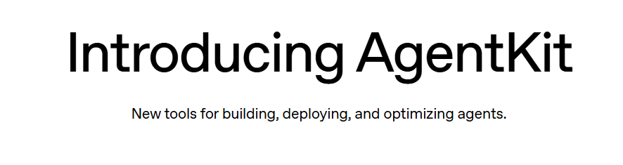 OpenAI launches AgentKit for building smarter, faster AI agents