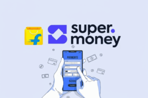 Flipkart’s Super.money and Kotak811 join forces